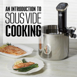 Click for An Introduction to Sous Vide Cooking